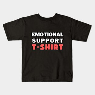 Emotional support tee Kids T-Shirt